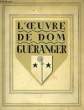 L'OEUVRE DE DOM GUERANGER. COZIEN Rme DOM GERMAIN