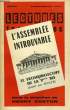 LECTURES FRANCAISES, L'ASSEMBLEE INTROUVABLE, LE TROMBINOSCOPE DE LA Ve REPUBLIQUE BIS, MAI-JUIN 1963, 7e ANNEE, N° 74-75. COLLECTIF