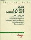 LAMY, SOCIETES COMMERCIALES, EDITION 2000. MESTRE J., VELARDOCCHIO D., BLANCHARD-SEBASTIEN C.