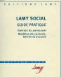 LAMY SOCIAL, GUIDE PRATIQUE, EDITION 2000. COLLECTIF
