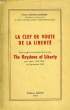 LA CLEF DE VOUTE DE LA LIBERTE, TEXTE ANGLAIS ET FRANCAIS DE L'ARTICLE 'THE KEYSTONE OF LIBERTY', PARU DANS 'THE OWL', SEPT. 1953. LHOSTE-LACHAUME ...