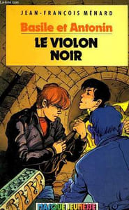 BASILE ET ANTONIN, LE VIOLON NOIR