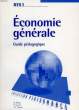 ECONOMIE GENERALE, BTS 1, GUIDE PEDAGOGIQUE. BIALES M., LEURION R., RIVAUD J.-L.