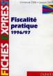 FISCALITE PRATIQUE, 1996-97. DISLE EMMANUEL, SARAF JACQUES