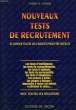 NOUVEAUX TESTS DE RECRUTEMENT. CARABIN THIERRY M.
