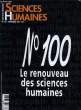 SCIENCES HUMAINES, N° 100, DEC. 1999, LE RENOUVEAU DES SCIENCES HUMAINES. COLLECTIF