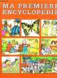 MA PREMIERE ENCYCLOPEDIE. MANLEY DEBORAH, MacLEAN M. & C., KAILER-LOWNDES