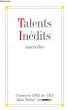 TALENTS INEDITS, NOUVELLES. COLLECTIF
