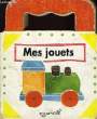 MES JOUETS. COLLECTIF