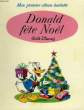 WALT DISNEY, DONALD FETE NOEL. COLLECTIF