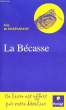 LA BECASSE. MAUPASSANT GUY DE