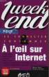 1 WEEK END POUR SE CONNECTER ET CONSOMMER, A L'OEIL SUR INTERNET. PAVIE OLIVIER, OLIVAUX THOMAS