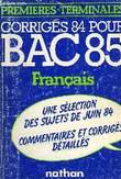 BAC 85, FRANCAIS, 1res A, B, S, E, TERMINALES A, B, C, D, E. MONTCOFFE FRANCIS, VANOYE FRANCIS