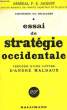 ESSAI DE STRATEGIE OCCIDENTALE. JACQUOT GENERAL P. E.