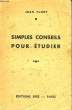 SIMPLES CONSEILS POUR ETUDIER. FLORY Jean