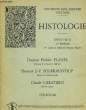 HISTOLOGIE, FASCICULE II, 1re ANNEE DE MEDECINE NOUVEAU REGIME. PLANEL Dr H., SOLEILHAVOUP Dr J.-P., CARATERO C.