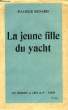 LA JEUNE FILLE DU YACHT. RENARD Maurice