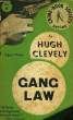 GANG LAW. CLEVELY HUGH