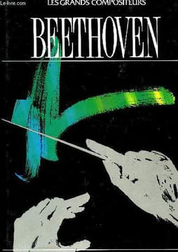 LES GRANDS COMPOSITEURS, BEETHOVEN. MAY ROBIN, BOTTON-COLOMBO HENRIETTE