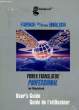 POWER TRANSLATOR PROFESSIONAL, FOR MACINTOSH (VERSION 4.0), FRENCH-ENGLISH, ENGLISH-FRENCH, USER'S GUIDE. COLLECTIF