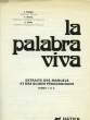 LA PALABRA VIVA, EXTRAITS DES MANUELS ET DES GUIDES PEDAGOGIQUES, TOMES 1 ET 2. VILLEGIER J., MOLINA F., MOLLO C.