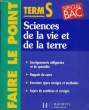 FAIRE LE POINT, SCIENCES DE LA VIE ET DE LA TERRE, TERMINALES S. GORENFLOT O., QUENARDEL M., VEUILLE D.