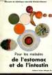 POUR LES MALADES DE L'ESTOMAC ET DE L'INTESTIN. COLLECTIF