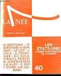 LA NEF, CAHIER TRIMESTRIEL, N° 40, JUIN-SEPT. 1970, 27e ANNEE, LES ETATS-UNIS, CHAMP D'EXPERIENCE DE L'EUROPE. COLLECTIF