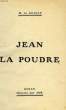 JEAN LA POUDRE. BRISAY H. DE