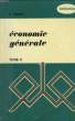 ECONOMIE GENERALE, 2. L'ORGANISATION DE L'ACTIVITE ECONOMIQUE, PREPARATION AUX BREVETS D'ETUDES PROFESSIONNELLES 2e ANNEE. COSSU C.