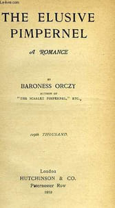 THE ELUSIVE PIMPRENEL, A ROMANCE
