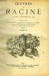 OEUVRES DE RACINE, D'APRES L'EDITION DE 1760, TOME II. RACINE