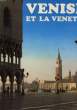 VENISE ET LA VENETIE. LEPROCHON PIERRE