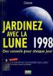 JARDINEZ AVEC LA LUNE 1998. CELESTE