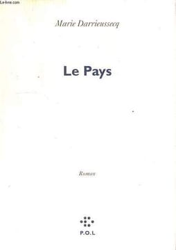 LE PAYS. DARRIEUSSECQ MARIE