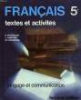 FRANCAIS 5e, TEXTES ET ACTIVITES. MITTERAND HENRI, LABEYRIE JULIETTE, POUGEOISE M.