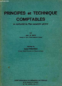 PRINCIPES ET TECHNIQUE COMPTABLES EN CONFORMITE DU PLAN COMPTABLE GENERAL. LE ROUX JEAN