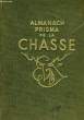 ALMANACH PRISMA DE LA CHASSE. VILLENAVE G. M.