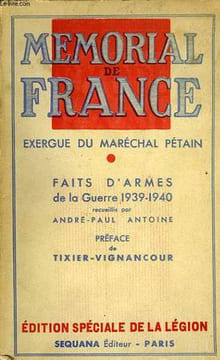 MEMORIAL DE FRANCE, FAITS D'ARMES DE LA GUERRE 1939-1940 RECUEILLIS. ANTOINE ANDRE-PAUL