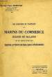 DES CONDITIONS DE TRAITEMENT DES MARINS DU COMMERCE BLESSES OU MALADES ET EN PARTICULIER DES MARINS ATTEINTS DE MALADIES VENERIENNES. BOSREDON Dr ...