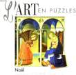 L'ART EN PUZZLES, NOEL, UNE PREMIERE APPROCHE DE L'ART PAR LE JEU. COLLECTIF