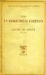 VERS UN ORDRE SOCIAL CHRETIEN, JALONS DE ROUTE, 1882-1907. LA-TOUR-DU-PIN LA CHARCE MARQUIS DE