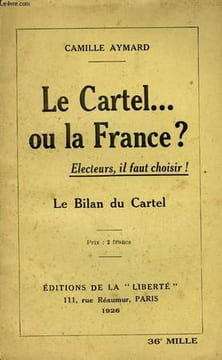 LE CARTEL... OU LA FRANCE ?, ELECTEURS, IL FAUT CHOISIR !, LE BILAN DU CARTEL. AYMARD CAMILLE