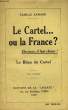 LE CARTEL... OU LA FRANCE ?, ELECTEURS, IL FAUT CHOISIR !, LE BILAN DU CARTEL. AYMARD CAMILLE