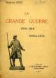 LA GRANDE GUERRE, 1914-1918, SIMPLE RECIT. NIOX GENERAL