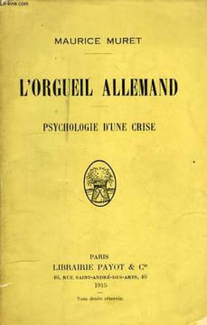 L'ORGUEIL ALLEMAND, PSYCHOLOGIE D'UNE CRISE. MURET MAURICE