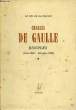 DISCOURS DE GUERRE, JUIN 1940 - DECEMBRE 1942. DE GAULLE Charles