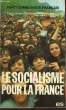 LE SOCIALISME POUR LA FRANCE, 22e CONGRES DU PARTI COMMUNISTE FRANCAIS, 4-8 FEV. 1976. COLLECTIF