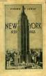 NEW YORK, 1939-1945. LANUX PIERRE DE