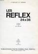 LES REFLEX 24 X 36. BOUILLOT R., THEVENET A.